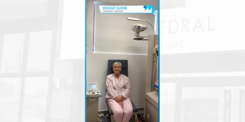 Bridget Quinn - Cathedral Eye Clinic Patient Testimonial